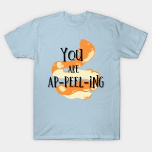 you are appealing T-Shirt